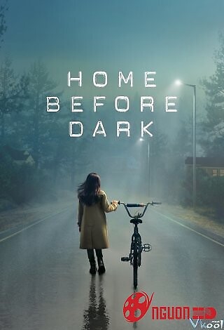 Về Nhà Trước Trời Tối