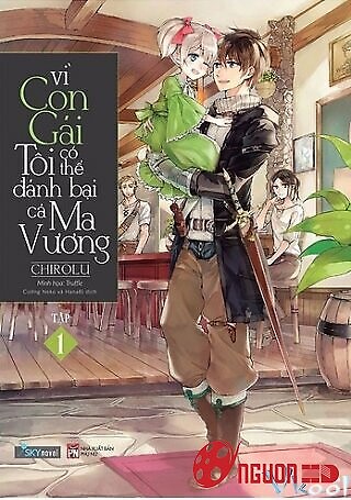 Vì Con Gái, Tôi Có Thể Đánh Bại Cả Ma Vương
