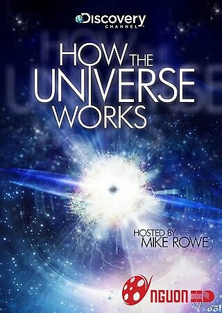 Vũ Trụ Hoạt Động Như Thế Nào Phần 8