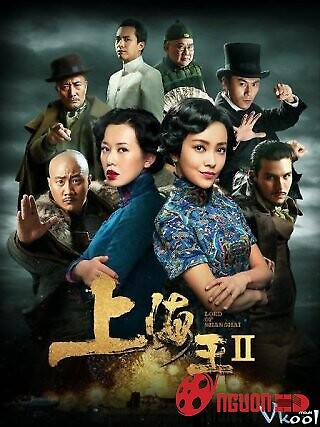Vua Thượng Hải 2