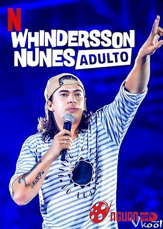 Whindersson Nunes: Người Lớn