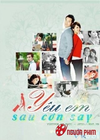 Yêu Em Sau Cơn Say