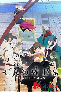 Gatchaman Crowds