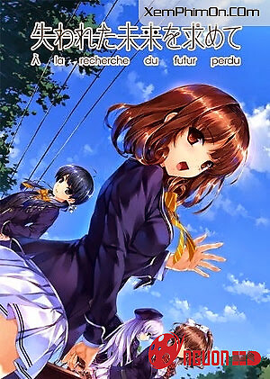 Ushinawareta Mirai Wo Motomete